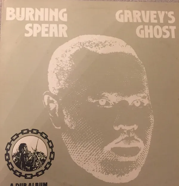 Burning Spear – Garvey's Ghost