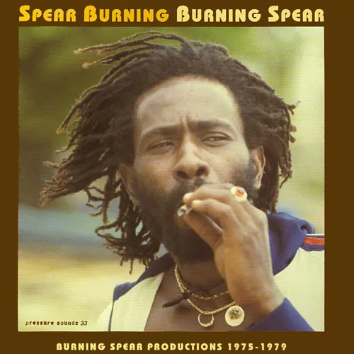 Burning Spear – Spear Burning