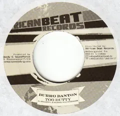 Burro Banton African Beat Records – Too Dutty (Vinyl, 7")