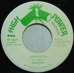 Bushweed – Good Days (Vinyl, 7")