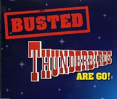 Busted (3) – Thunderbirds (CD, Promo)