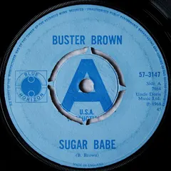 Buster Brown – Sugar Babe (Vinyl, 7")