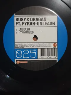 Busy* & Dragan* Ft. Fyrah* – Unleash (Vinyl, 12")