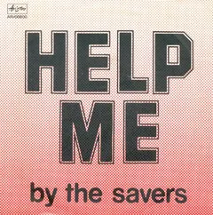 By The Savers – Help Me (Vinyl, 7")