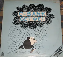 C-Bank – Get Wet (Vinyl, 12")