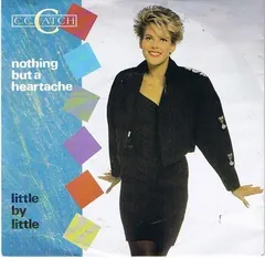 C.C. Catch – Nothing But A Heartache (Vinyl, 7")