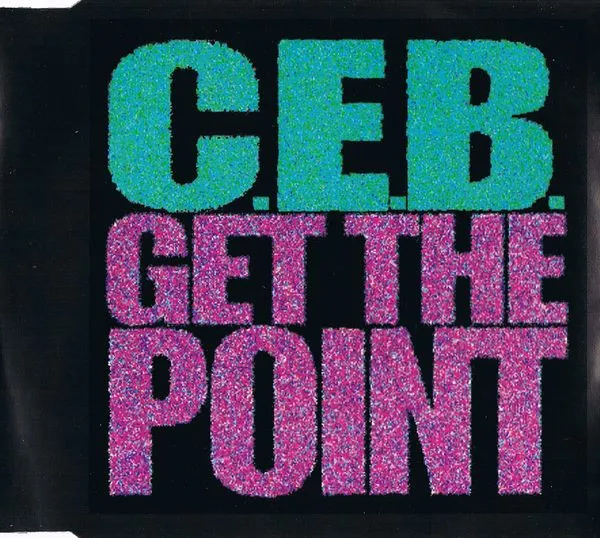 C.E.B. – Get The Point