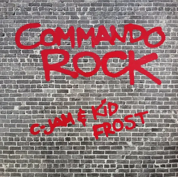 C-Jam & Kid Frost – Commando Rock