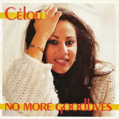 Célou – No More Goodbyes (Vinyl, 7")