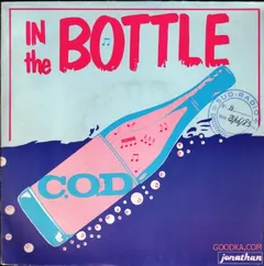 C.O.D. Jonathan – In The Bottle (Vinyl, 7")