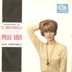 C. Rustichelli* – Pelle Viva (Vinyl, 7")