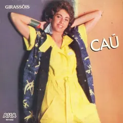 Caú – Girassóis (Vinyl, 7")