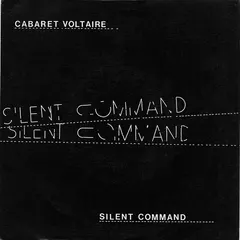 Cabaret Voltaire – Silent Command (Vinyl, 7")
