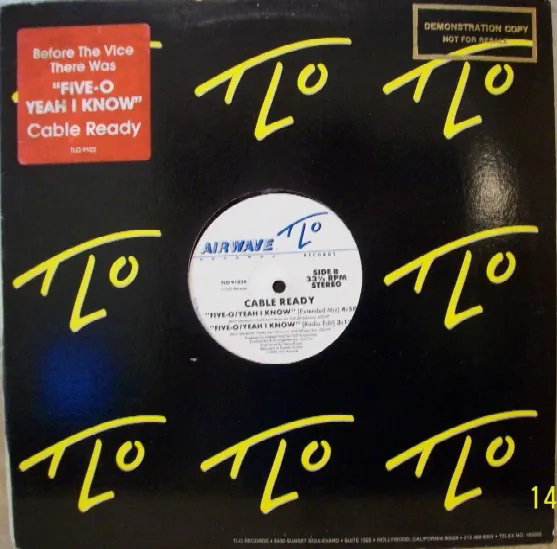Cable Ready – Five-O / Yeah I Know