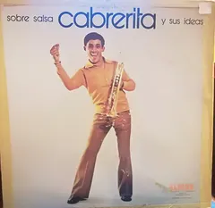 Cabrerita Y Sus Ideas – Sobre Salsa (Vinyl, LP)