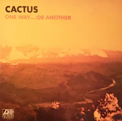 Cactus (3) – One Way... Or Another (Vinyl, LP)