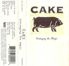 Cake – Prolonging The Magic (Cassette, Album)