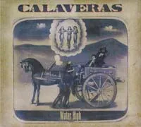 Calaveras – Water High