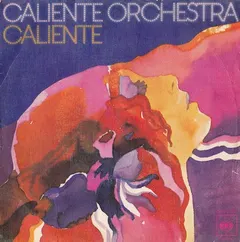 Caliente Orchestra – Caliente (Vinyl, 7")