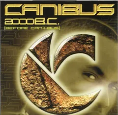 Canibus – 2000 B.C. (Before Can-I-Bus) (CD, Album)