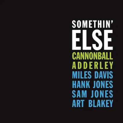 Cannonball Adderley – Somethin' Else