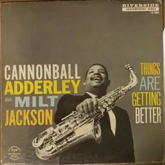Cannonball Adderley With Milt Jackson – Things Are Getting Better (Vinyl, LP)