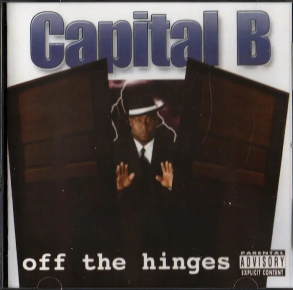 Capital B – Off The Hinges