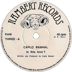 Caplo Banaal – Is This Love ? (Vinyl, 7")