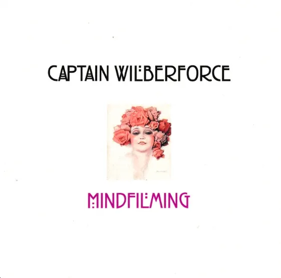 Captain Wilberforce – Mindfilming