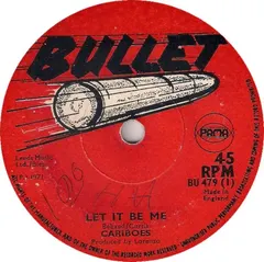 Cariboes – Let It Be Me (Vinyl, 7")