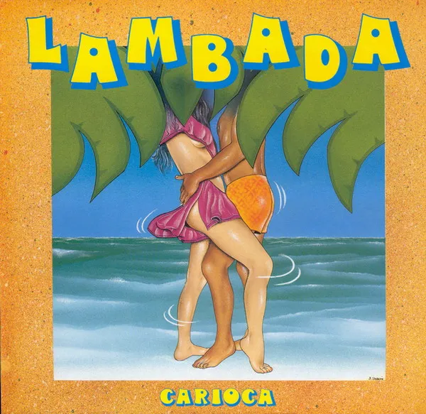 Carioca (2) – Lambada / Celada