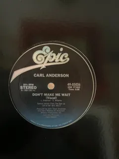 Carl Anderson – Don’t Make Me Wait (Vinyl, 12")