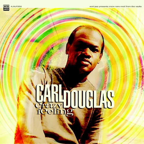 Carl Douglas – Crazy Feeling