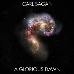 Carl Sagan (2) – A Glorious Dawn (Vinyl, 7")