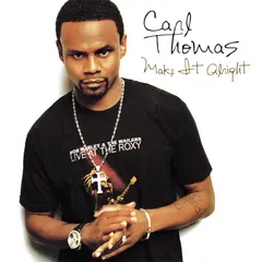 Carl Thomas – Make It Alright (CD, Promo)