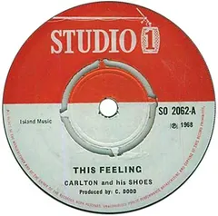 Carlton And His Shoes* – This Feeling (Vinyl, 7")