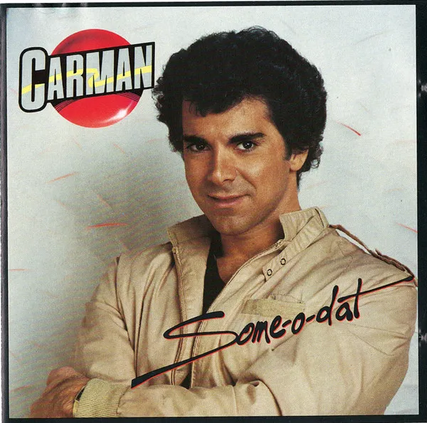 Carman – Some-O-Dat