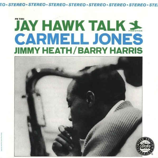 Carmell Jones – Jay Hawk Talk