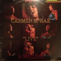 Carmen McRae – "Live" & Wailing (Vinyl, LP)