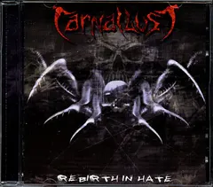 Carnal Lust – Rebirth In Hate (CD, Mini-Album)