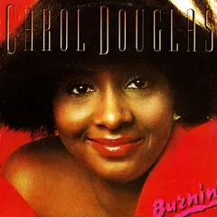 Carol Douglas – Burnin' (CD, Album)