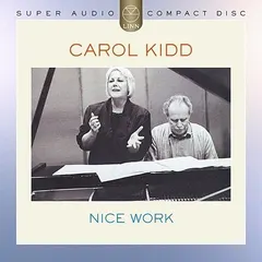 Carol Kidd – Nice Work (SACD, Hybrid)