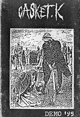 Casket,K* – Demo ’95