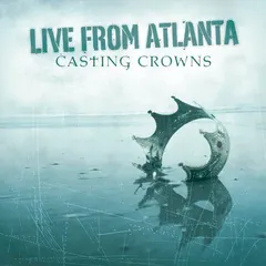 Casting Crowns – Live From Atlanta (CD, Mini-Album)