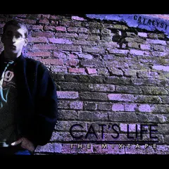 Catalyst (18) – Cat's Life the Mixtape (File, MP3)