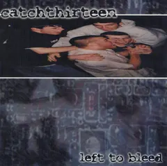 Catchthirteen – Left To Bleed (CD)