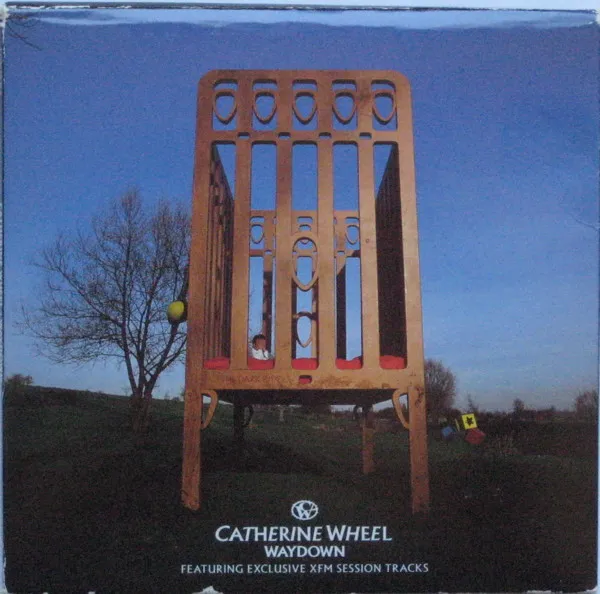 Catherine Wheel – Waydown