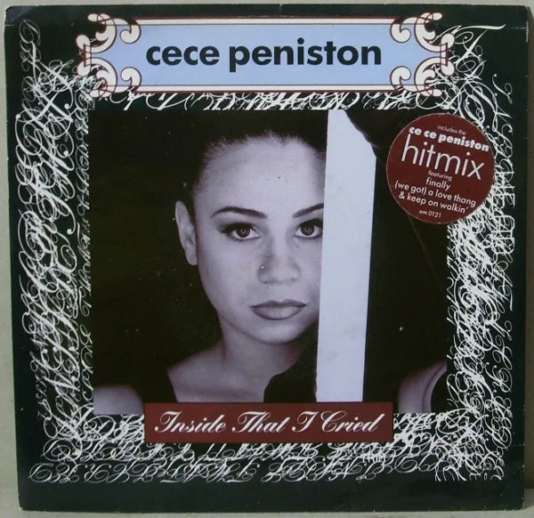 CeCe Peniston* – Inside That I Cried