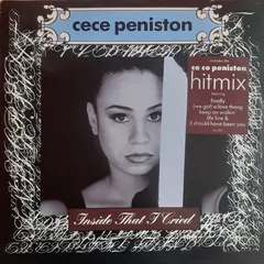 CeCe Peniston* – Inside That I Cried (Vinyl, 12")