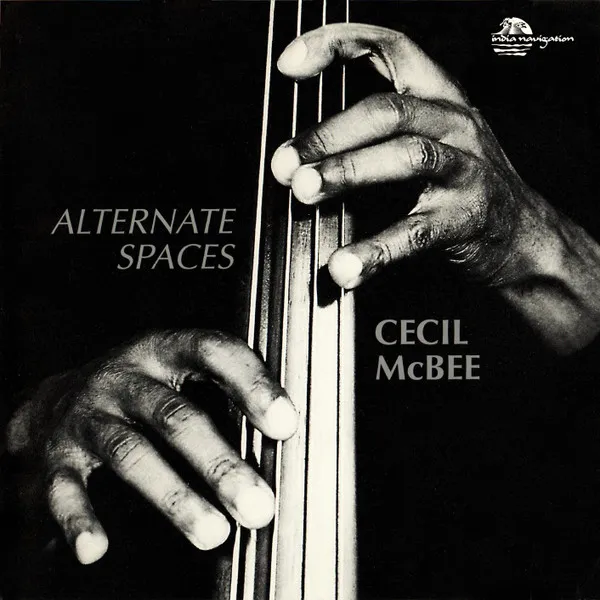 Cecil McBee – Alternate Spaces